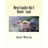 Metis Families Volume 6 Hourie - Land