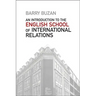 An Introduction to the English School of International Relations: The Societal Approach