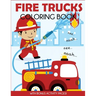 Fire Trucks Coloring Book: With Bonus Activity Pages