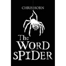 The Word Spider Chronicles