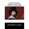 Shakespeare, Bacon and the Great Unknown