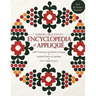 Barbara's Brackman's Encyclopedia of Applique: 2000 Traditional and Modern Designs, Updated History of Applique, Five New Quilt Projects!