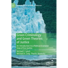 Green Criminology and Green Theories of Justice: An Introduction to a Political Economic View of Eco-Justice