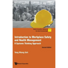 Introduction to Workplace Safety and Health Management: A Systems Thinking Approach (Second Edition)