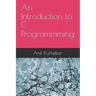An Introduction to C Programmming