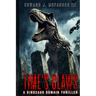 Time's Claws: A Dinosaur Domain Thriller