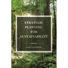 Strategic Planning for Sustainability