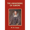 The Awakening of Europe (Yesterday's Classics)