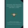 Pleading And Practice In Actions At Common Law Part 2 (1921)