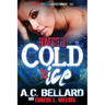 Cold as Ice
