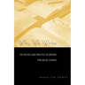 Why We Write: The Politics and Practice of Writing for Social Change