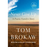 Never Give Up: A Prairie Family's Story