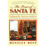 Feast of Santa Fe: Cooking of the American Southwest