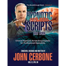 Even More Hypnotic Scripts That Work: The Breakthrough Book - Volume 3