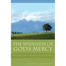 The Wideness of God's Mercy: Litanies to Enlarge Our Prayer; An Ecumenical Collection
