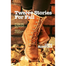 Twelve Stories for Fall