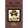 Island Intrigues: Bilingual Spanish-English Short Stories