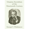 Utopian Socialism of the Nineteenth Century
