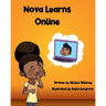 Nova Learns Online