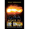 State of the Union: Ground Zero