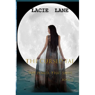 The Cursed Fae: The Power That Saves Book 2