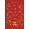 The Greatest Gift: Unwrapping the Full Love Story of Christmas
