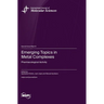 Emerging Topics in Metal Complexes: Pharmacological Activity