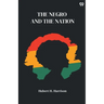 The Negro And The Nation