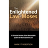 The Enlightened Law of Moses
