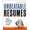 The Unbeatable Resumes: America's Top Recruiter Reveals What REALLY Gets You Hired