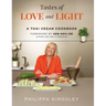 Tastes of Love and Light: A Thai Vegan Cookbook