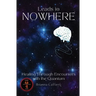 Leads to Nowhere: Healing Through Encounters with the Quantum