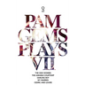 Pam Gems Plays 7