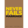 Never Fails: 30 Day Marriage Devotional