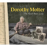 Dorothy Molter: The Root Beer Lady