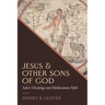 Jesus and Other Sons of God: Luke's Christology and Mediterranean Myth