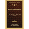 Sentimental Education: The Story Of A Young Man (1922)
