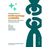 Teaching Tools for Anthropology Careers