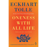 Oneness with All Life: Inspirational Selections from a New Earth, Treasury Edition