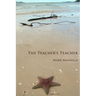 The Teacher's Teacher