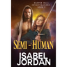 Semi-Human