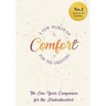 A FEW Words Of Comfort For The Grieving: The One Year Companion For The Brokenhearted