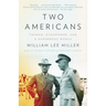 Two Americans: Truman, Eisenhower and a Dangerous World