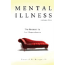 Mental Illness: The Necessity for Dependence