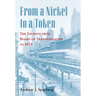 From a Nickel to a Token: The Journey from Board of Transportation to Mta