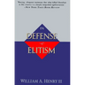 In Defense of Elitism