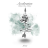Acceleration: Rebirth, Reset, Reboot