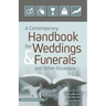 A Contemporary Handbook for Weddings & Funerals and Other Occasions: Revised and Updated