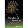 Particles and the Universe