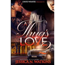 A Thug's Love 2